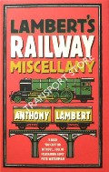 Book cover of Lambert's Railway Miscellany by LAMBERT, Anthony